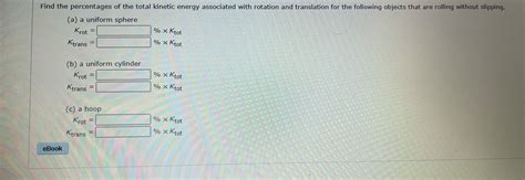 Solved Find the total kinetic energy Ktot ﻿ of the .